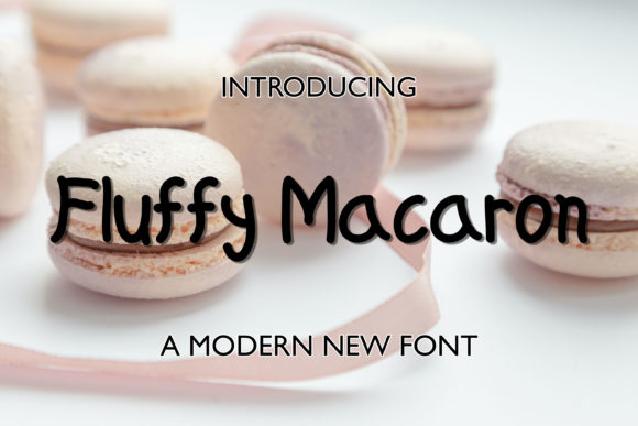 Fluffy Macaron: A Natural Handwritten Font That Feels Like It Belongs