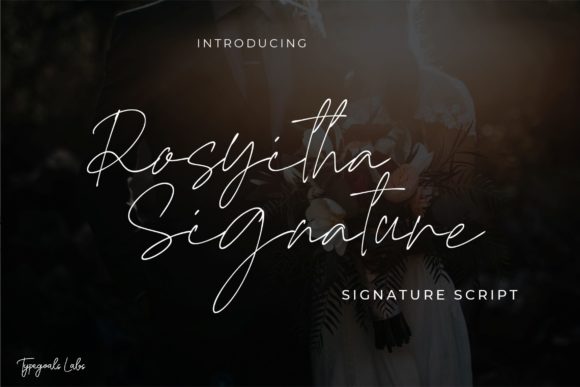 Rosyitha Signature: The Perfect Handwritten Typeface for Crafters