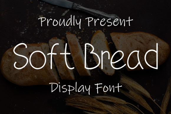 Soft Bread Font: The Warm, Handwritten Touch Your Brand Needs
